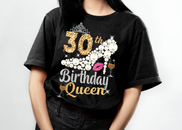 30th Birthday Queen Rhinestone Shirt Graphics