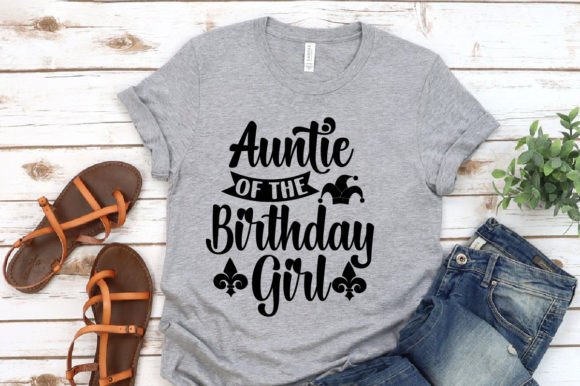 Auntie of the Birthday Girl SVG Design: Graphics for T-Shirt Designs