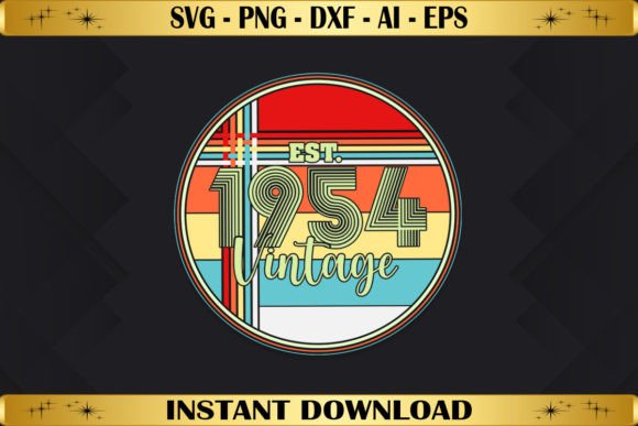 Est 1954 Vintage Birthday Graphics for T-Shirt Designs