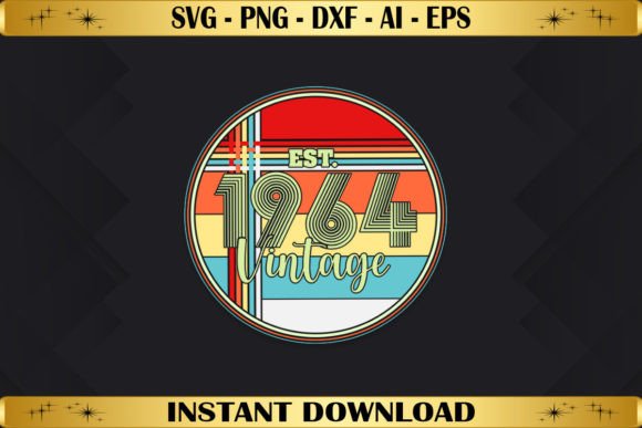 Est 1964 Vintage Birthday Graphics for T-Shirt Designs