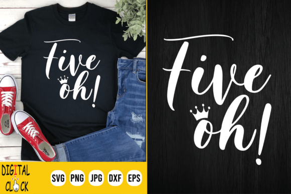 Five Oh 50th Birthday SVG for T-Shirt Graphics