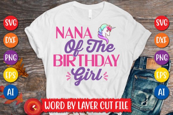 Nana of the Birthday Girl Svg Design