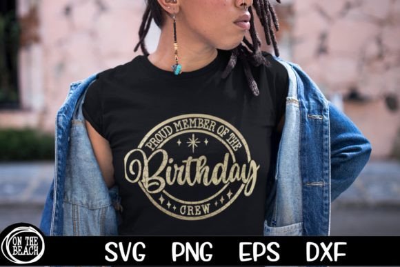 Proud Member of Birthday Crew SVG PNG Graphics