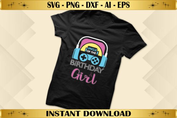Uncle of the Birthday Girl Video Games Graphics & T-Shirt Designs