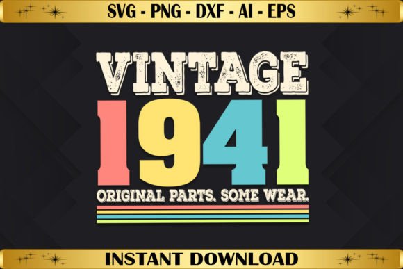 Vintage 1941 Original Parts Birthday Graphics T-Shirt Designs