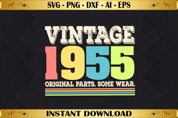 Vintage 1955 Original Parts Birthday Graphics