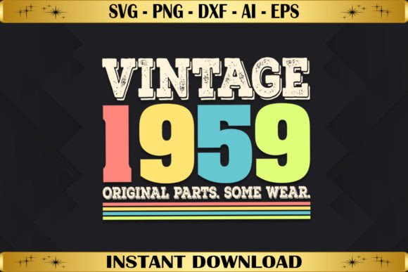 Vintage 1959 Original Parts Birthday Graphics