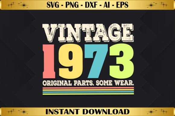Vintage 1973 Original Parts Birthday Graphics