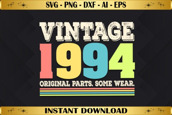 Vintage 1994 Original Parts Birthday Graphics